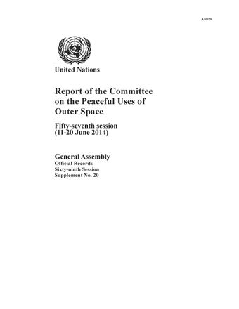 Report of the Committee on the Peaceful Uses of Outer Space Fifty-Seventh Session (11-20 June 2014)