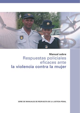image of Manual Sobre Respuestas Policiales Eficaces Ante la Violencia Contra la Mujer