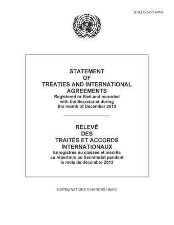 image of Statement of Treaties and International Agreements: Registered or Filed and Recorded with the Secretariat during the Month of December 2013
