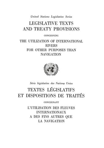image of Legislative Texts and Treaty Provisions Concerning the Utilization of International Rivers for other Purposes than Navigation