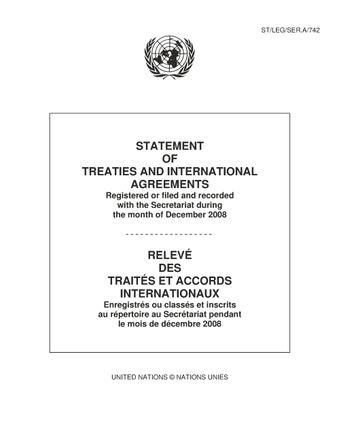 image of Statement of Treaties and International Agreements Registered or Filed and Recorded with the Secretariat During the Month of December 2008