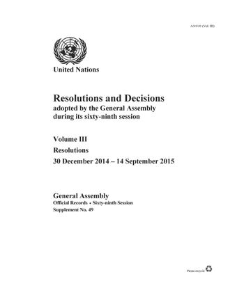 image of Resolutions and Decisions Adopted by the General Assembly during its Sixty-Ninth Session: Volume III