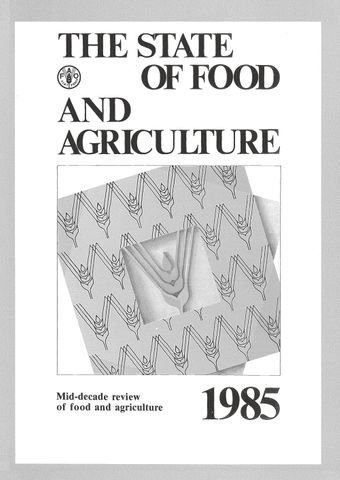 image of The State of Food and Agriculture 1985