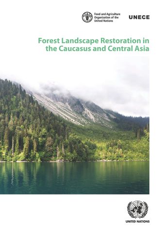 image of Forest Landscape Restoration in the Caucasus and Central Asia