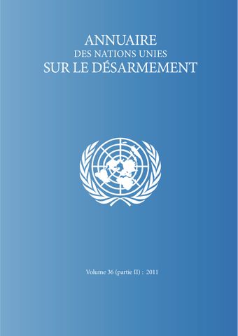 image of Annuaire des Nations Unies sur le Désarmement 2011: Part II