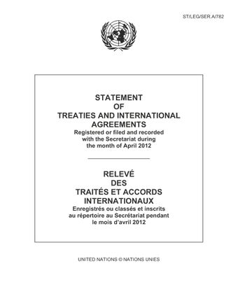 image of Relevé des Traités et Accords Internationaux Enregistrés ou Classés et Inscrits au Répertoire au Secrétariat Pendant le Mois de Avril 2012
