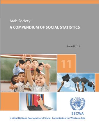 image of Arab Society: A Compendium of Social Statistics - Issue No. 11