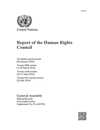 image of Report of the Human Rights Council Twentieth Special Session (20 January 2014), Twenty-Fifth Session (328 March 2014), Twenty-Sixth Session (1027 June 2014) and Twenty-First Special Session (23 July 2014)