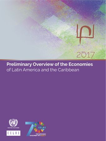 image of Preliminary Overview of the Economies of Latin America and the Caribbean 2017