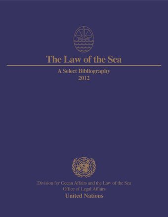 image of The Law of the Sea: A Select Bibliography 2012