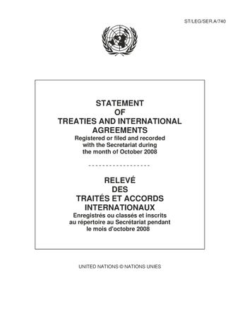 image of Statement of Treaties and International Agreements Registered or Filed and Recorded with the Secretariat during the Month of October 2008