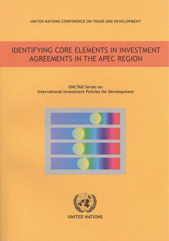 image of Identifying Core Elements in Investment Agreements in the APEC Region