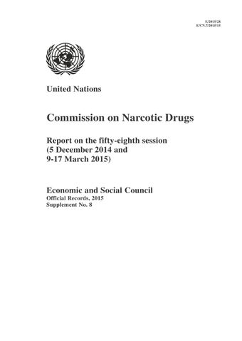 image of Report of the Commission on Narcotic Drugs on the Fifty-eighth Session (5 December 2014 and 9-17 March 2015)