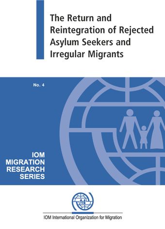 image of The Return and Reintegration of Rejected Asylum Seekers and Irregular Migrants