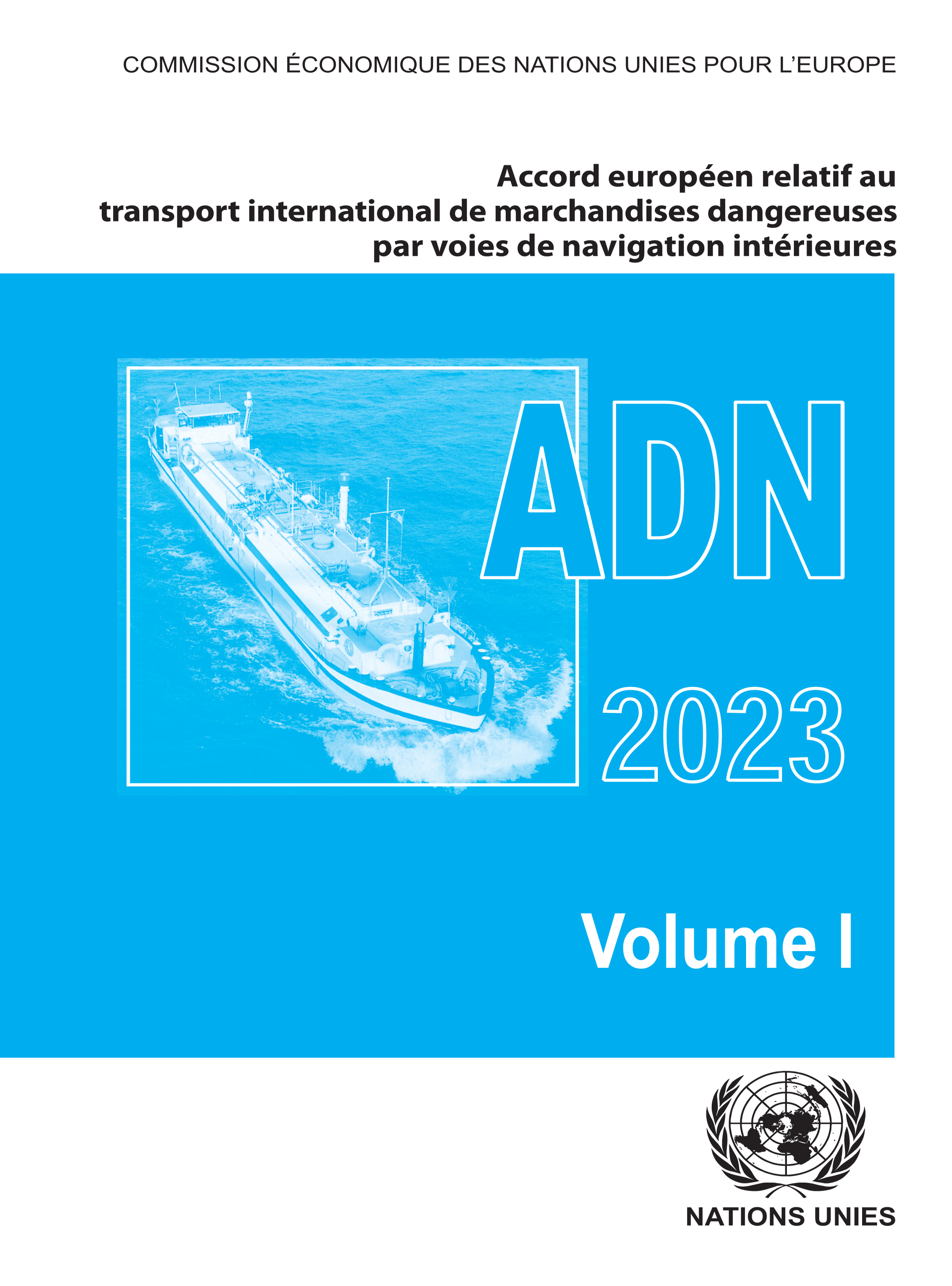 image of Accord européen relatif au transport international des marchandises dangereuses par voies de navigation intérieures (ADN) 2023