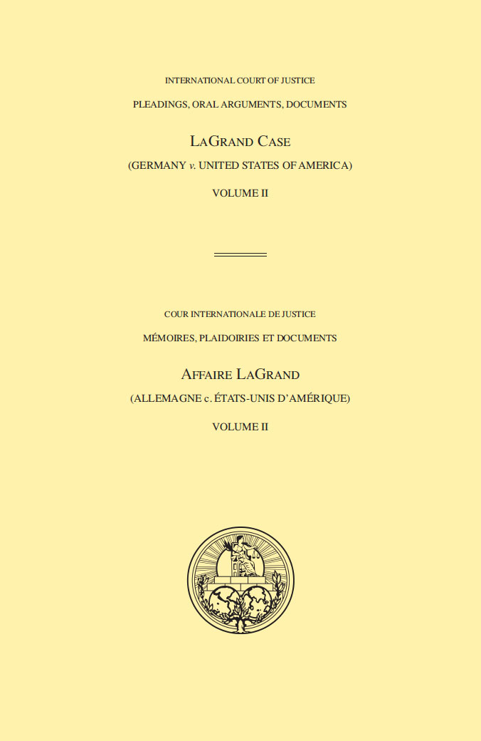 image of LaGrand Case: Vol.II (Germany v. United States of America)