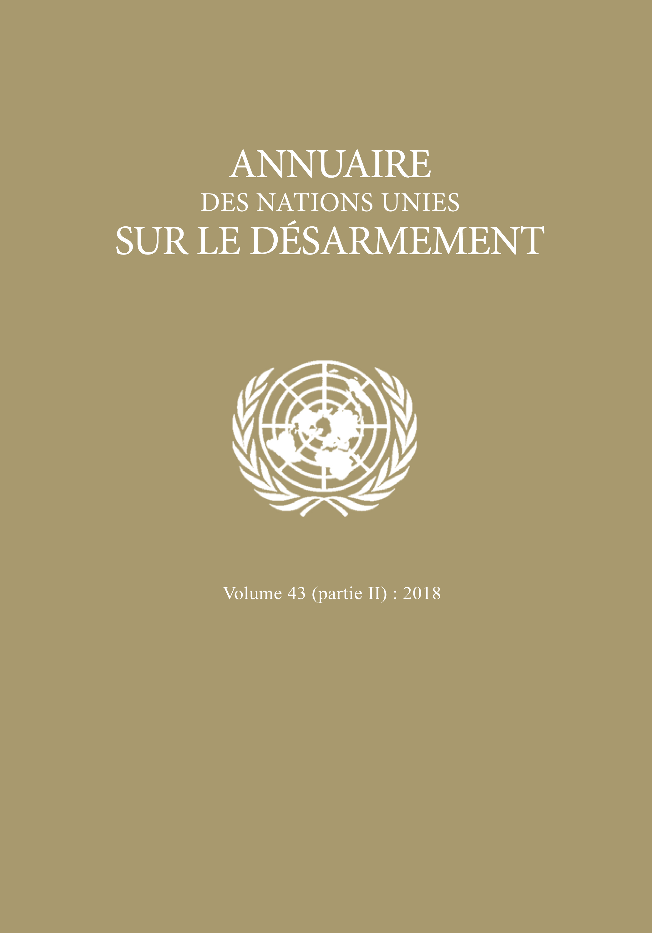 image of Annuaire des Nations Unies sur le Désarmement 2018: Partie II