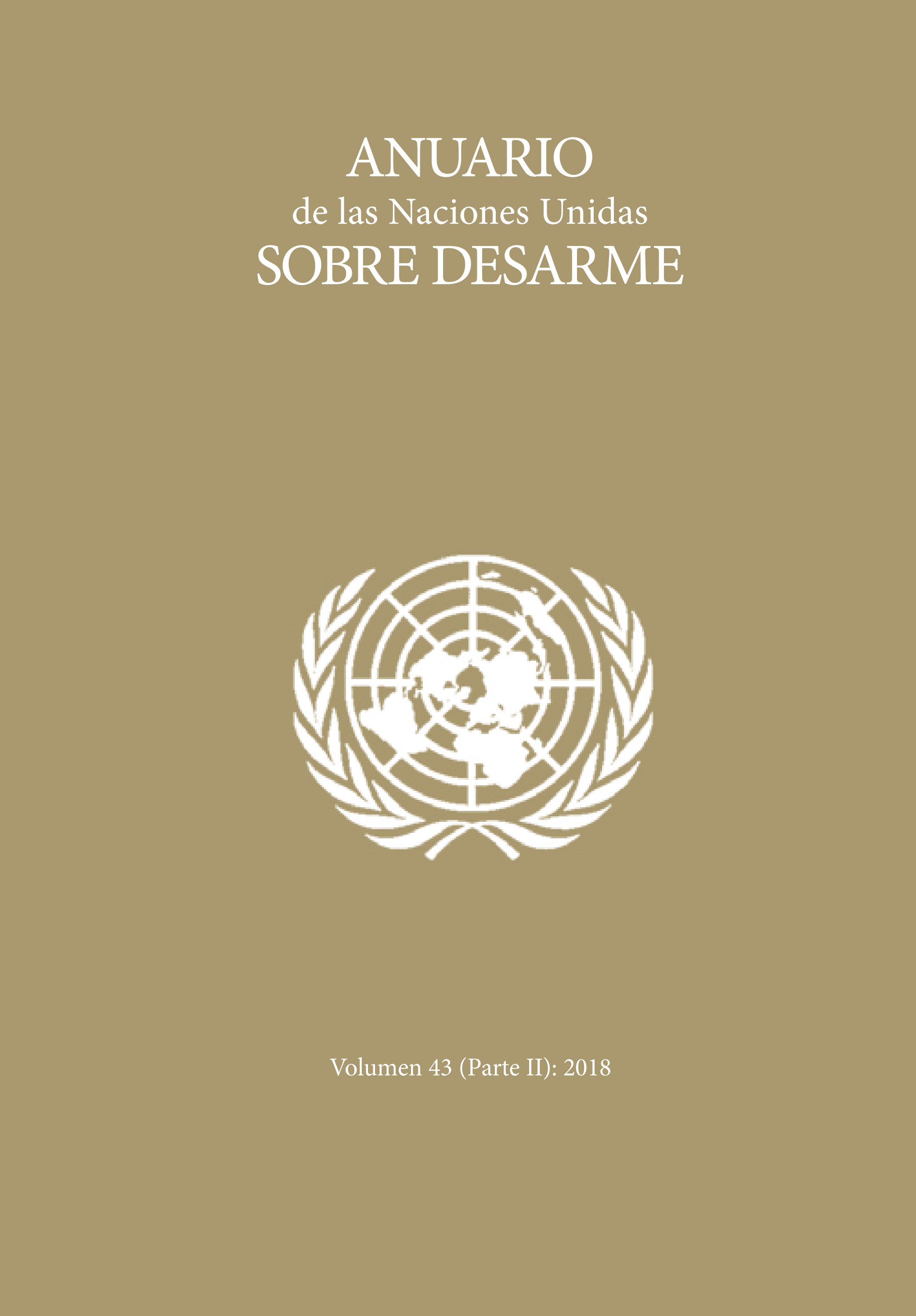image of Anuario de las Naciones Unidas sobre desarme 2018: parte II