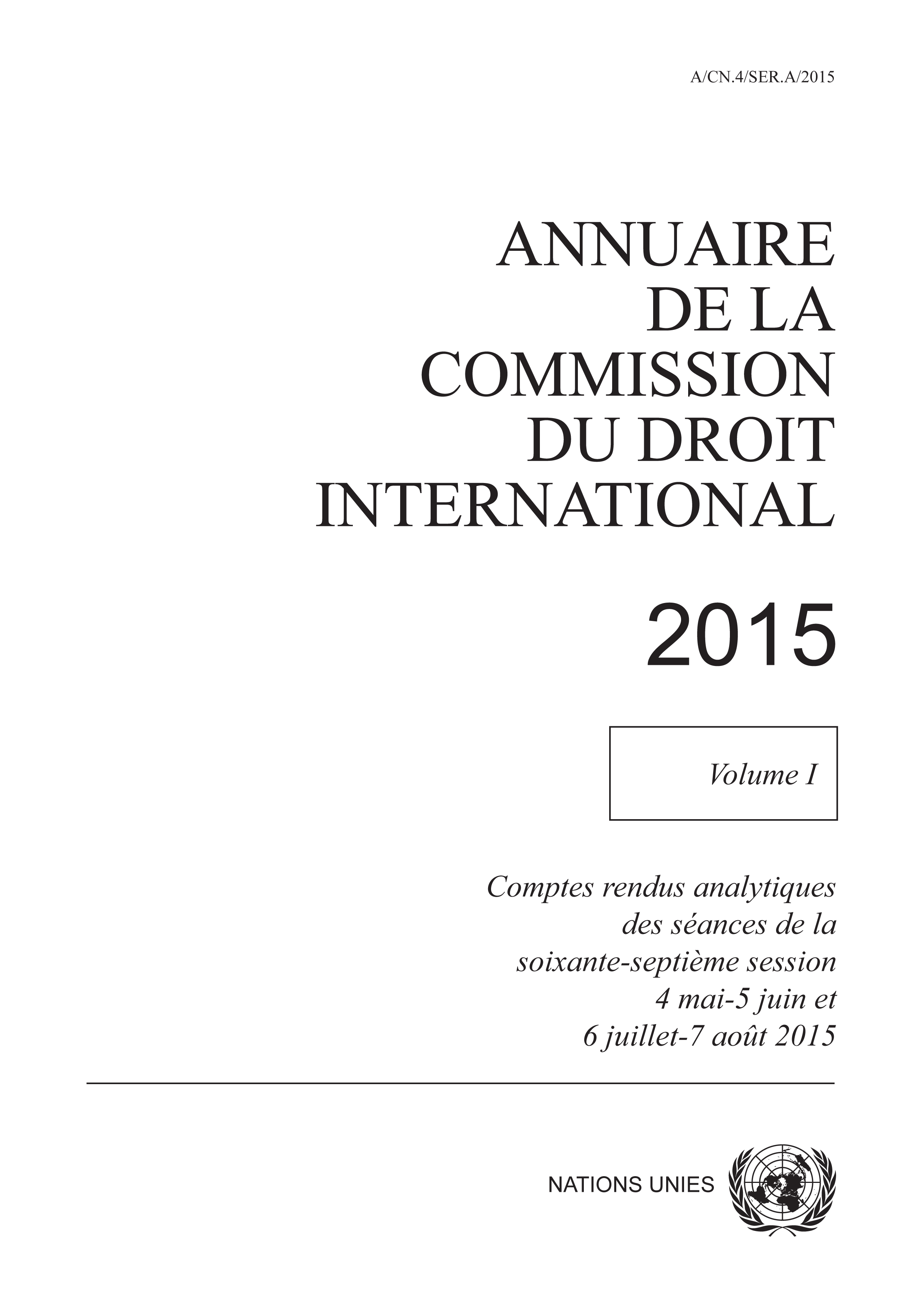 image of Annuaire de la Commission du Droit International 2015, Vol. I