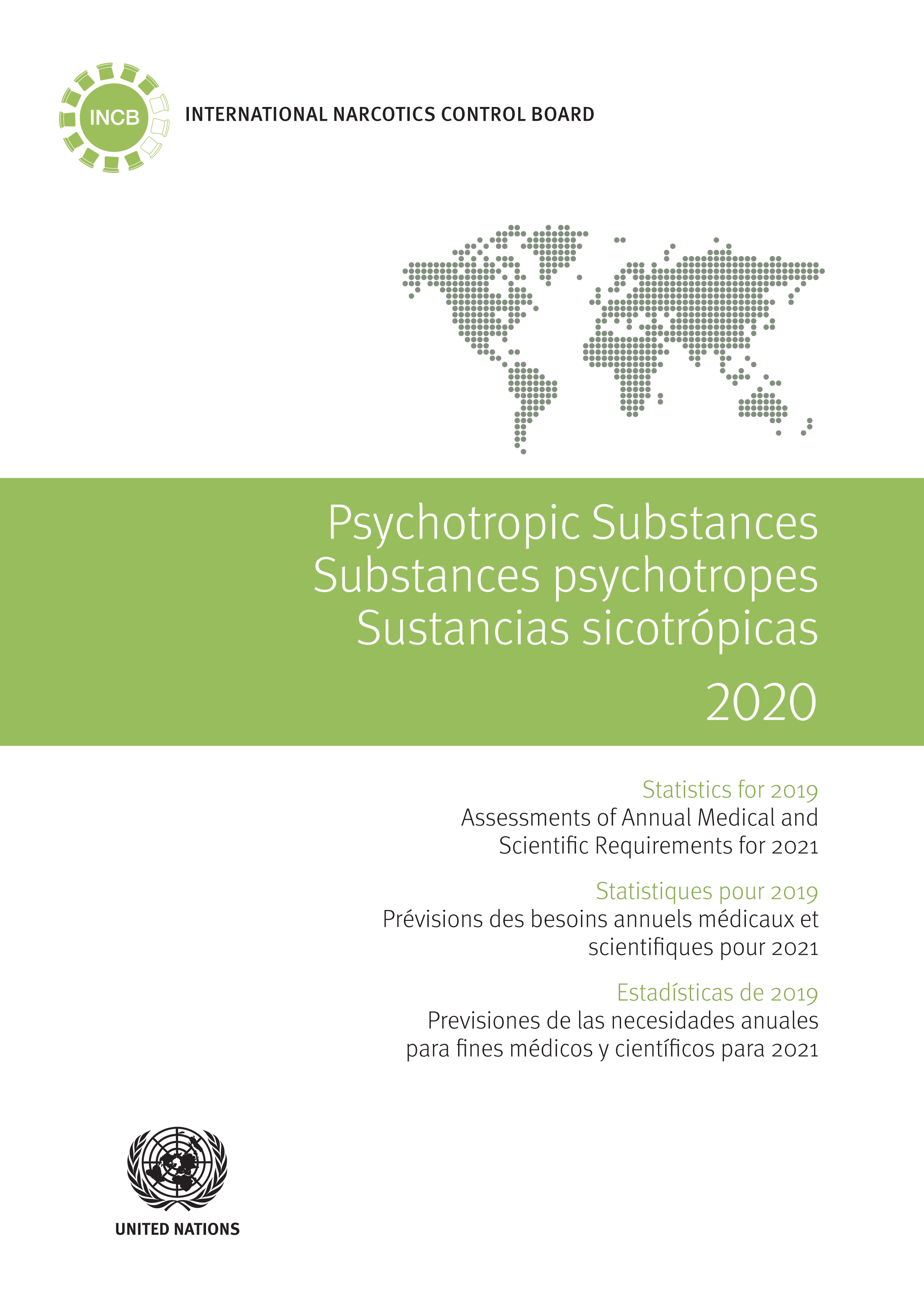 image of Assessments of domestic annual medical and scientific requirements for 2021 for substances listed in Schedules II, III and IV of the Convention on Psychotropic Substances of 1971