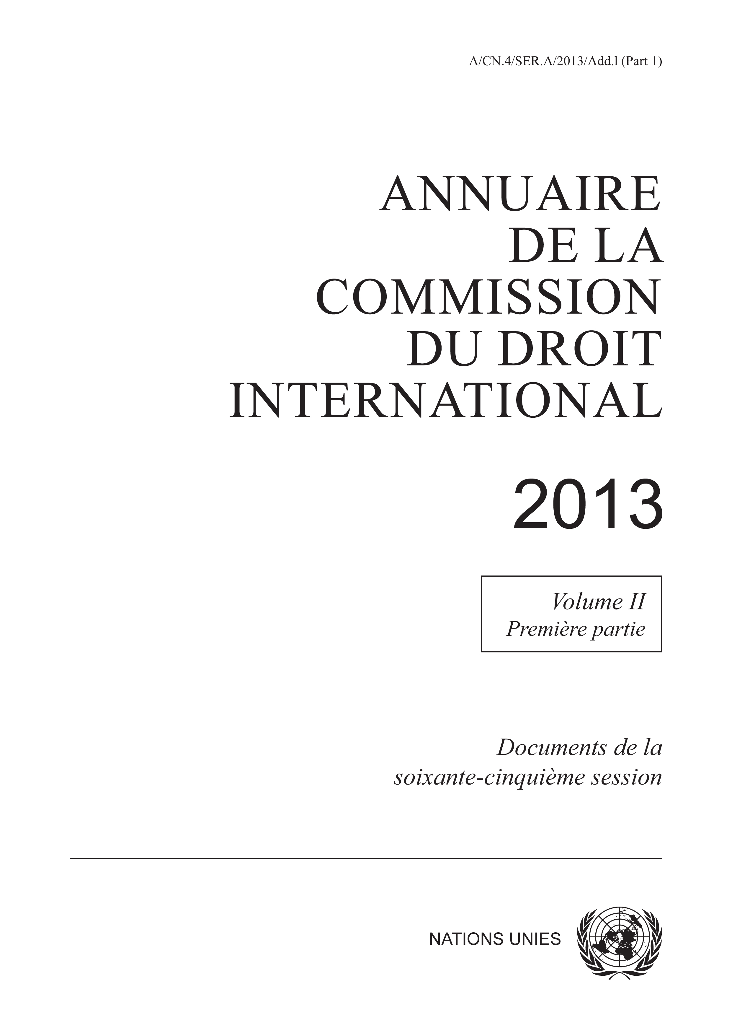 image of Annuaire de la Commission du Droit International 2013, Vol. II, Partie 1