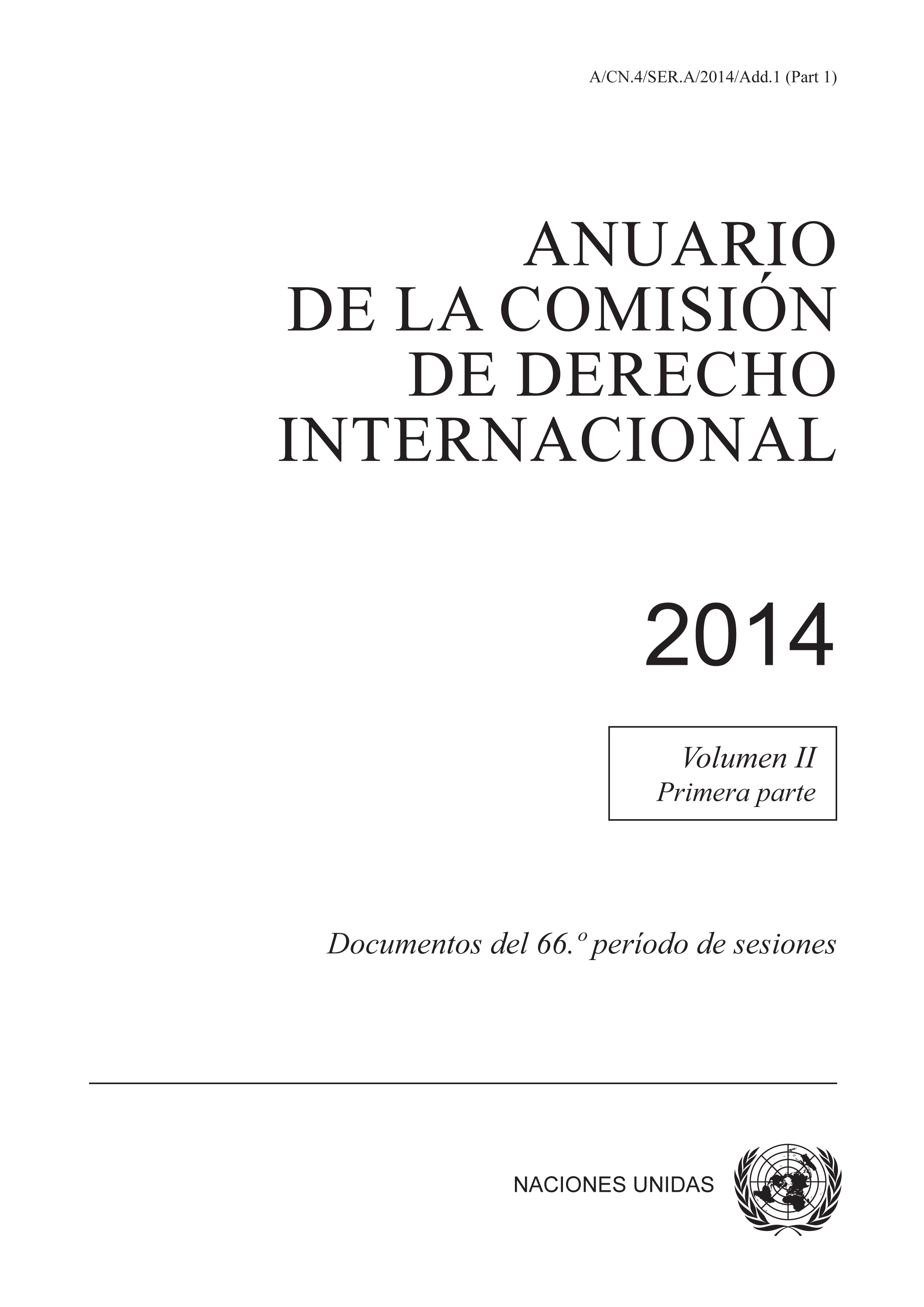 image of Anuario de la Comisión de Derecho Internacional 2014, Vol. II, Parte 1