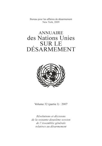 image of Annuaire des Nations Unies sur le Désarmement 2007