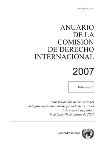 image of Anuario de la Comisión de Derecho Internacional 2007, Vol. I