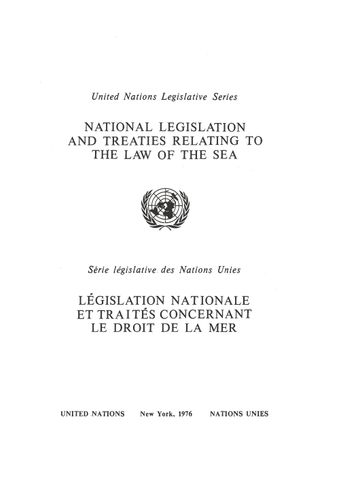 image of National Legislation and Treaties Relating to the Law of the Sea