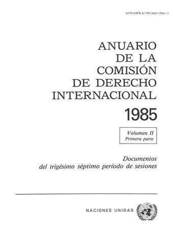 image of Anuario de la Comisión de Derecho Internacional 1985, Vol. II, Parte 1