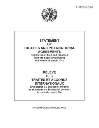 image of Relevé des Traités et Accords Internationaux: Enregistrés ou Classés et Inscrits au Répertoire au Secrétariat pendant le Mois de Mars 2014